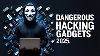 Top Dangerous Hacking Tools of 2024 EXPOSED by Cybersecurity Pro