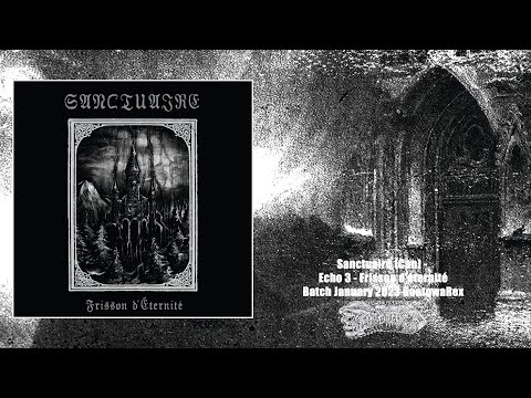 WAXGOAT250 Sanctuaire (Can) - Echo 3 - Frisson d'éternité - LP