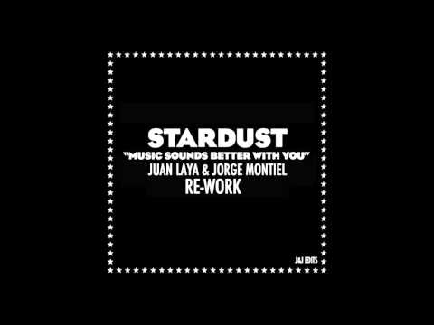 Music Sounds Better With You - Juan Laya & Jorge Montiel (Re-Work)