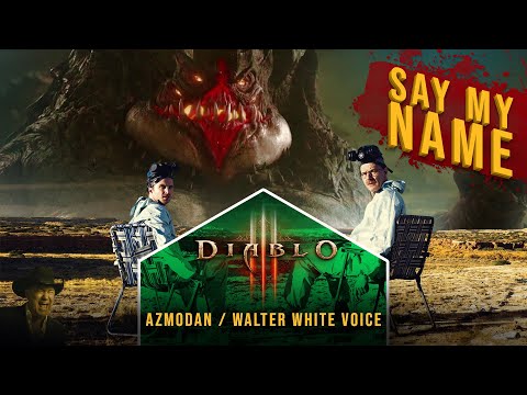 Azmodan speaks like Walter White (Monster Vocalizations)
