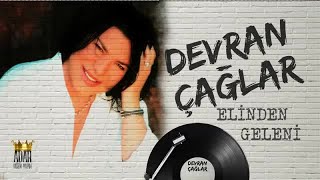 Devran Çağlar - Elinden Geleni Ardına Koyma