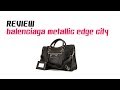 รีวิวกระเป๋าbalenciaga