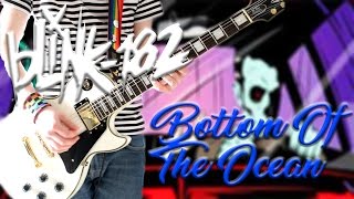 Blink 182 - Bottom Of The Ocean Guitar Cover