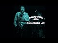 Johnny Griffin - Sophisticated Lady (1984-03-29, Nick Vollebregt's Jazz Cafe, Laren, Netherlands(