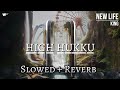 HIGH HUKKU KING Ft Nikhita Gandhi SLOWED REVERB