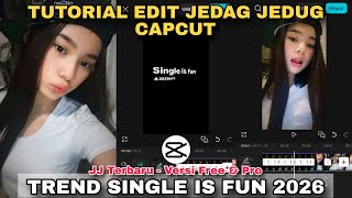 Download lagu Tutorial Edit Jedag Jedug Capcut TREND SINGLE IS FUN 2026 mp3