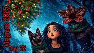 Vlogmas 2025  Day 22