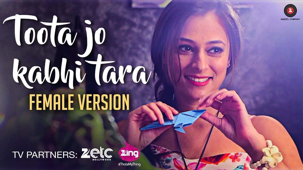 Toota Jo Kabhi Tara (Album) Lyrics | Toota Jo Kabhi Tara | Sumedha Karmahe | Sachin Jigar