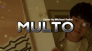 MULTO - Michael Padre (Cover)