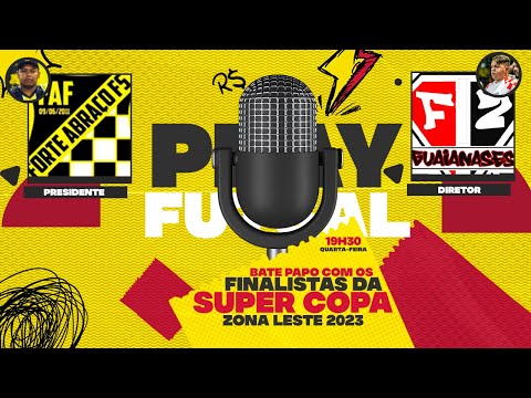 PODCAST - Finalistas da Super Copa Zona Leste 2023