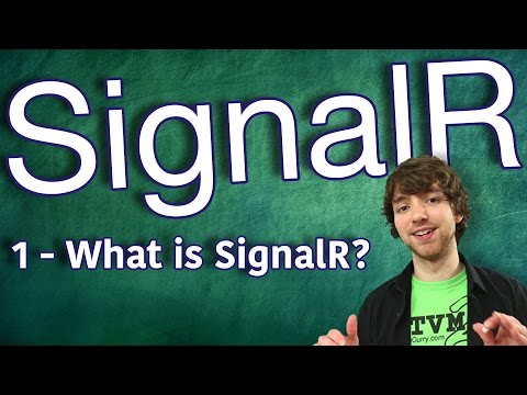 SignalR Tutorial 1 - What is SignalR?