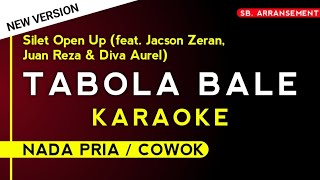 Download lagu [ Karaoke ] Tabola Bale - Silet Open Up (feat. Jacson Zeran, Juan Reza & Diva Aurel) | NADA PRIA √ mp3