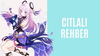Citlali Rehber - Genshin Impact Türkçe Rehber