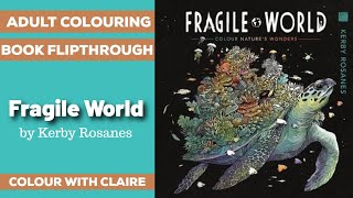 Fragile World Colour Natures Wonders By Kerby Rosanes
