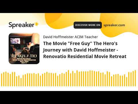 A Course in Miracles Workshop: The Hero's Journey with David Hoffmeister - Renovatio Movie Retreat