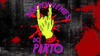 Sobreviventes do parto - Maldita ressaca