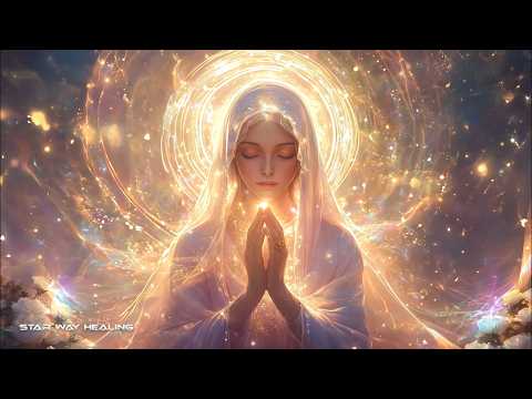528Hz Mother Mary • Attract Miracles & Blessings • Powerful Healing Energy