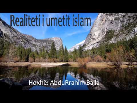 Realiteti i umetit islam - Hoxhë: AbduRrahim Balla