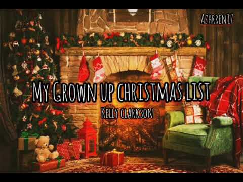 My Grown Up Christmas List - Kelly Clarkson
