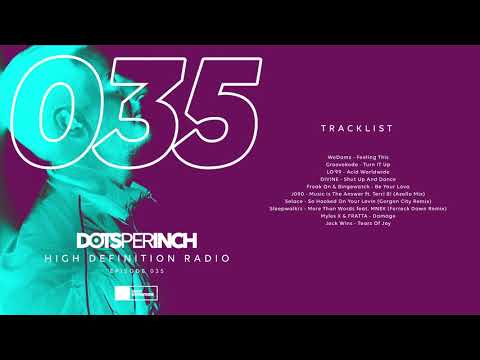 High Definition Radio Episode 035: Lo'99, Jack Wins, WeDamnz and more in the mix