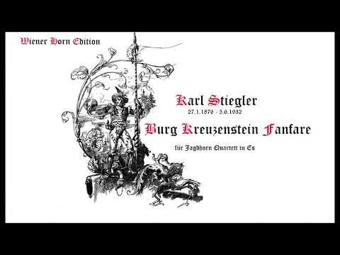 KS12 Burg Kreuzenstein Fanfare - Karl Stiegler - JHQ