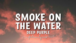 Deep Purple Smoke On The Water Lyrics...