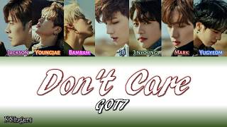 GOT7 - Don't Care | Sub (Han - Rom - English) Color Coded Lyrics
