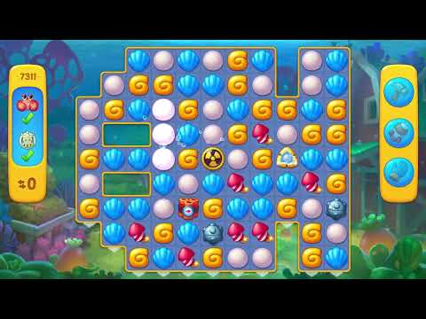 Fishdom 7311 Level - 12 moves - NO BooSTERS