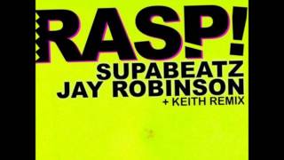 Jay Robinson vs Supabeatz - Rasp