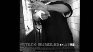 Stack Bundles ft Chinx Drugz - Dont Get It Confused