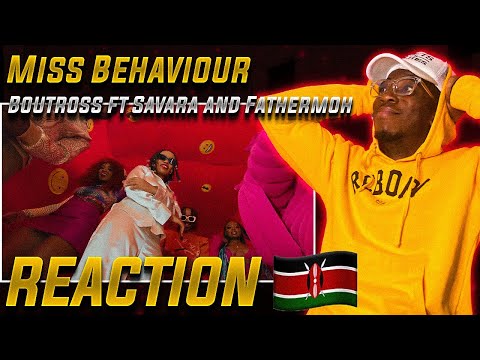 🇰🇪🥰 SHOUTOUT TO OUR AFRICAN QUEENS! Boutross - Miss Behaviour ft Savara and Fathermoh | REACTION