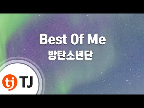 [TJ노래방] Best Of Me - 방탄소년단(BTS) / TJ Karaoke