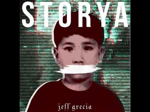 Jeff Grecia - STORYA (ft. Kaye)