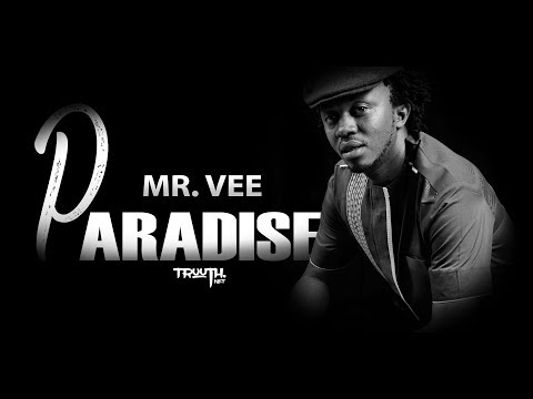 Mr. Vee (The Spice) - Paradise (Official Lyric Video)
