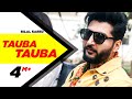 Tauba Tauba  (Full Video ) | Bilal Saeed | Daddy Cool Munde Fool | Speed Records