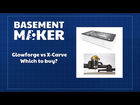 Glowforge vs X-Carve: Which to buy?