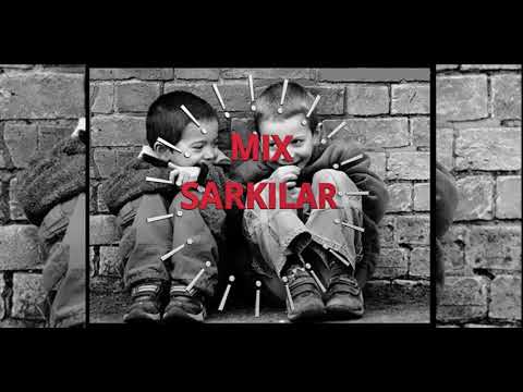 mıx sarkılar