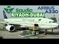 Saudi Airlines | Riyadh-Dubai | Airbus A330-300 | Economy class| Trip Report