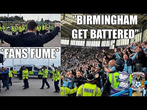 COV HAMMER BLUES! Fans RAGE! CRAZY ATMOSPHERE! Coventry City V Birmingham City VLOG