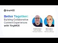 Building Collaborative Content Experiences With TinyMCE