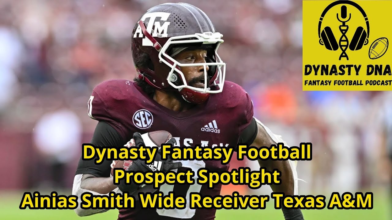 Dynasty Fantasy Football Prospect Spotlight Ainias Smith Post Film Evaluation thumbnail