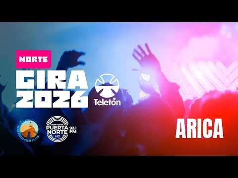GIRA TELETÓN 2026 | ARICA