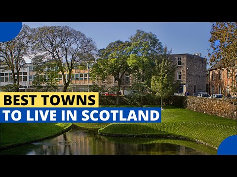 8 Best Towns to Live in Scotland