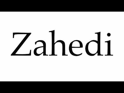 How to Pronounce Zahedi