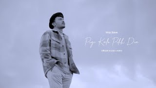 Download lagu Wizz Baker - Pigi Kalo Pilih Dia - mp3