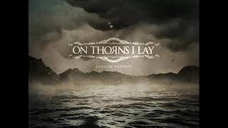 On Thorns I Lay - A Sign of Sadness