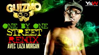 GUIZMO &amp; LAZA MORGAN - ONE BY ONE (STREET REMIX) \\ LA BANQUISE // Y&amp;W