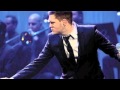 "Up The Lazy River" by Michael Bublé 