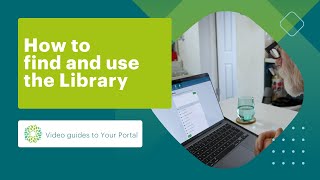Find and use the Library in Your Portal