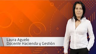 Laura Aguelo | Docente Hacienda y Gestión Laura Aguelo | Docente Hacienda y Gestión